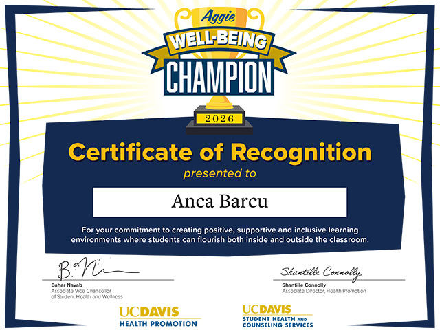 A fancy document reads, Certificate of Recognition for Anca Barcu — Wellbeing Champion. UC Davis Department of Plant Sciences